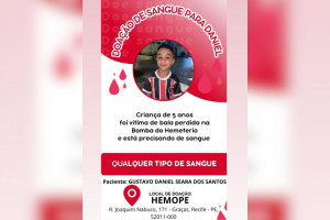Qualquer tipo sanguíneo pode ser doado para a criança, que segue internada no Hospital da Restauração