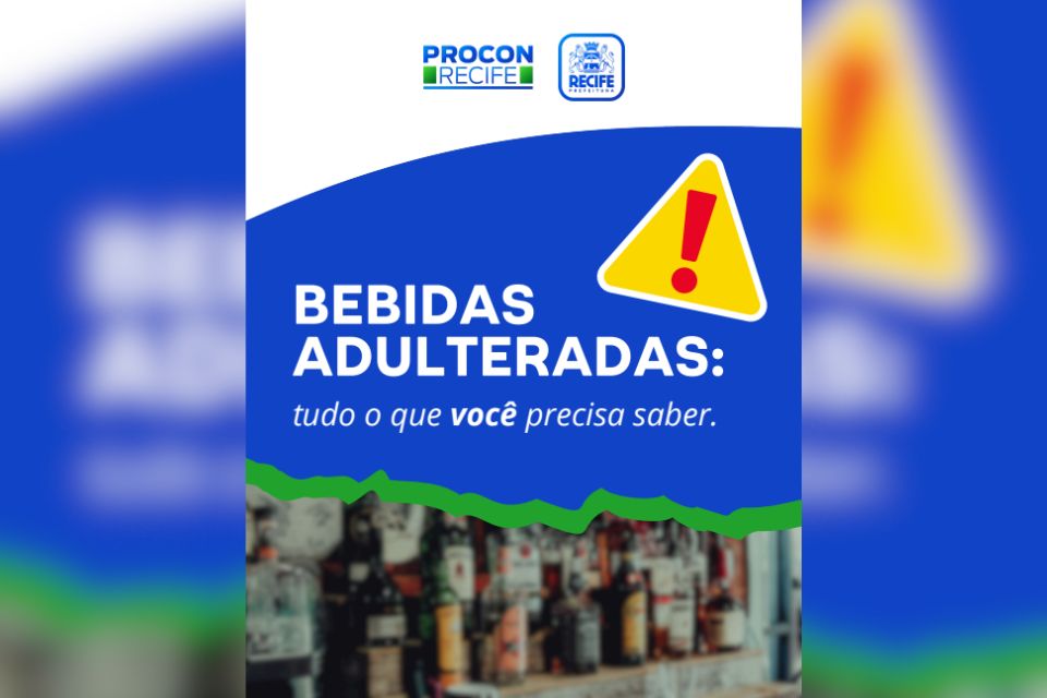 Cartilha contra bebidas adulteradas é lançada pelo PROCON Recife
/Procon Recife
