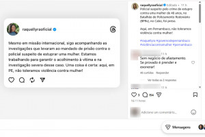 Postagem de Raquel Lyra antes e depois da prisão do PM suspeito de estupro
