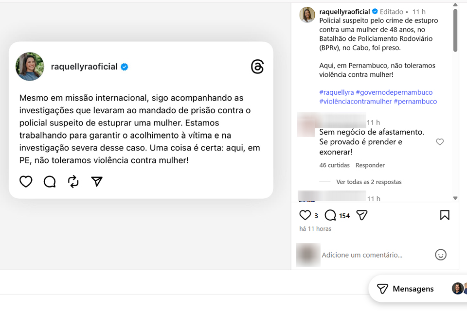 Postagem de Raquel Lyra antes e depois da prisão do PM suspeito de estupro
(REPRODUÇÃO/REDE SOCIAL) Postagem de Raquel Lyra antes e depois da prisão do PM suspeito de estupro
/REPRODUÇÃO/REDE SOCIAL