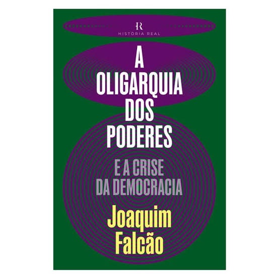 Capa do livro A Oligarquia dos Poderes/Reprodução