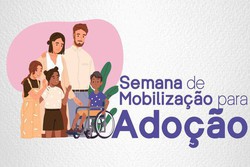 Campanha incentiva adoção de crianças e adolescentes com deficiência (Foto: Ministério da Mulher)