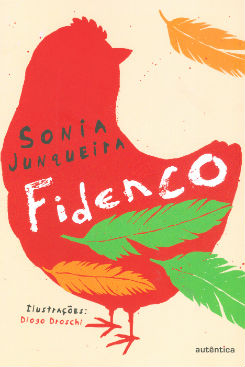 Capa do livro "Fidenco" (Editora Autêntica/ Divulgação) Capa do livro "Fidenco" (Editora Autêntica/ Divulgação)
