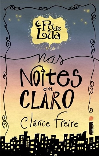 No segundo livro, Clarice retrata a angstia e a alegria daqueles que preferem a noite ao dia. Foto:  Intrnseca/Divulgao