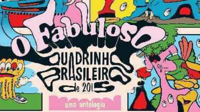 Capa da antologia O fabuloso quadrinho brasileiro de 2015, organizado por Rafael Coutinho e Clarice Reichstul. Foto: Narval Comix/Reproduo