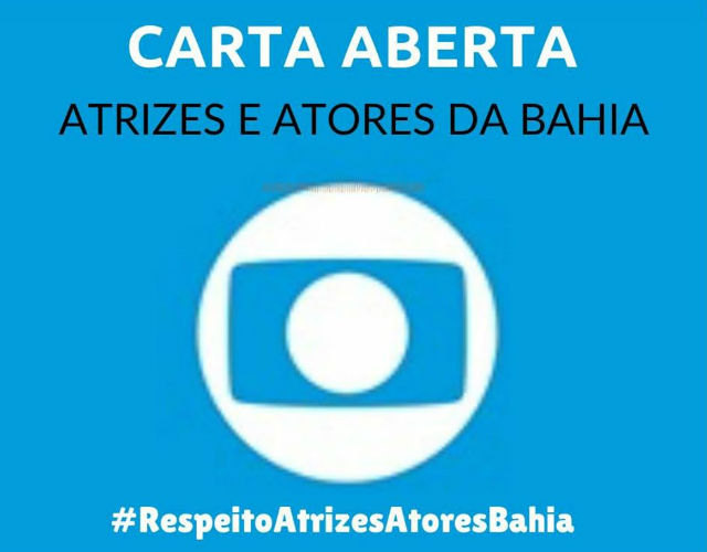 Carta pede "respeito" aos atores baianos. Foto: Facebook/Reproduo