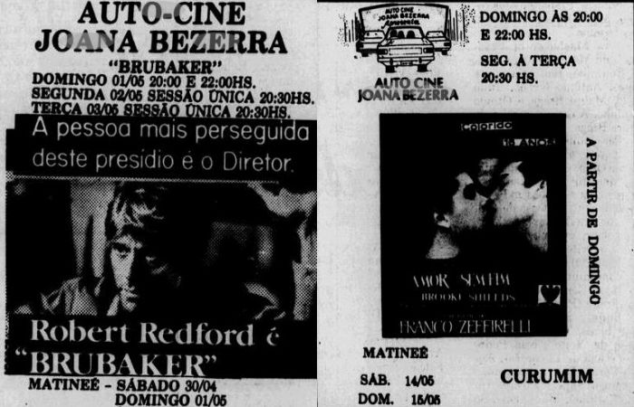 Anncios dos longas-metragens Brubaker (1980) e Amor Sem Fim (1981) no Autocine Joana Bezerra, em 1983 (Foto: Arquivo DP)