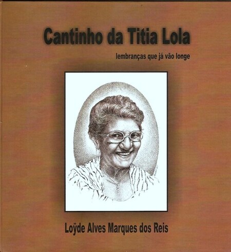 Capa do livro Cantinho da Tia Lola, de 2011 (Foto: Novoestilo/Divulgao)