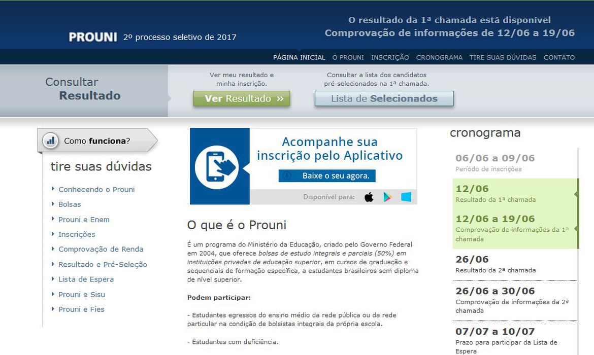 (Mais de 8,5 mil estudantes receberão o benefício referente a janeiro. Foto: Reprodução/Prouni) (Mais de 8,5 mil estudantes receberão o benefício referente a janeiro. Foto: Reprodução/Prouni)
