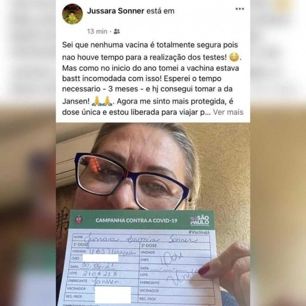  (Sei que nenhuma vacina é totalmente segura pois não houve tempo para a realização dos testes. Mas como no início do ano tomei a vachina (sic) estava bastante incomodada com isso. Esperei o tempo necessário e hoje consegui tomar a da Janssen", declarou Jussara nas redes. Foto: Reprodução/Instagram @brasilfedecovid)