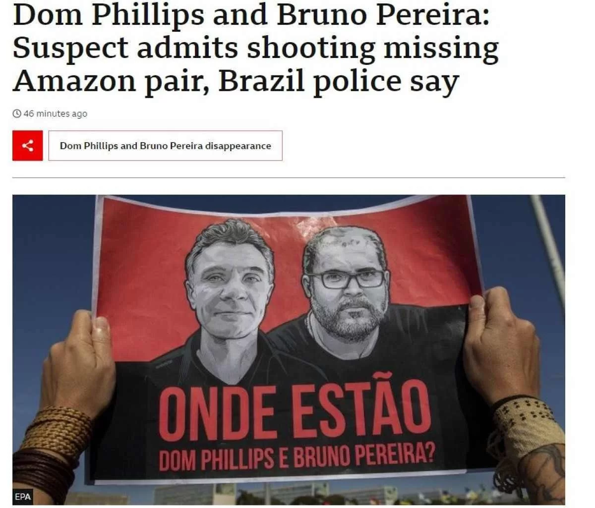 Imprensa internacional repercute corpos achados na busca por Bruno e Dom (Foto: Reprodução/BBC) Imprensa internacional repercute corpos achados na busca por Bruno e Dom (Foto: Reprodução/BBC)