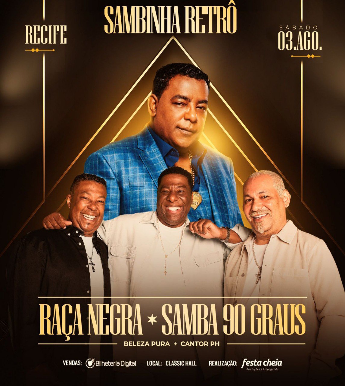 No dia 3 de agosto, o Classic Hall, em Olinda, recebe os grupos Raça Negra e Samba 90 Graus, composto por Chrigor, Netinho de Paula e Marcio Art. (Foto: Divulgação ) No dia 3 de agosto, o Classic Hall, em Olinda, recebe os grupos Raça Negra e Samba 90 Graus, composto por Chrigor, Netinho de Paula e Marcio Art. (Foto: Divulgação )